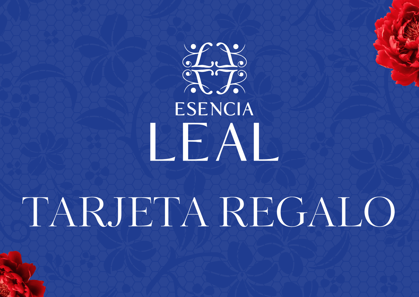 Tarjeta regalo de Esencia Leal